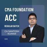 CMA Foundation Fundamentals of Financial And Cost Accounting | 2022 Syllabus Regular Batch by CA Santosh Kumar | For Dec 25 & June 26 exams